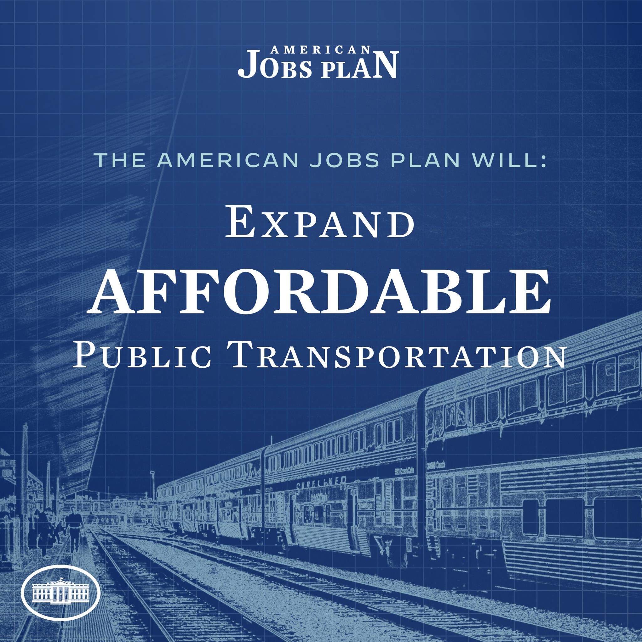 Plakat mit einem Zug auf einem Gleis mit mehreren Menschen in der Nähe und dem Text "The American Jobs Plan Will Expand Affordable Public Transportation."