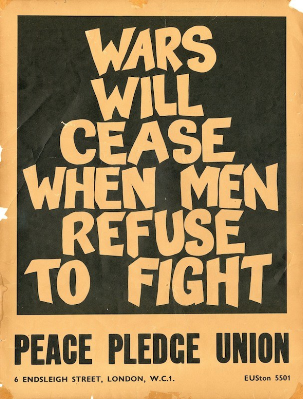Fetter schwarzer Text auf einem weißen Hintergrund lautet "Kriege werden aufhören, wenn Männer sich weigern zu kämpfen", fordert Opposition gegen den Krieg und die Förderung des Friedens.